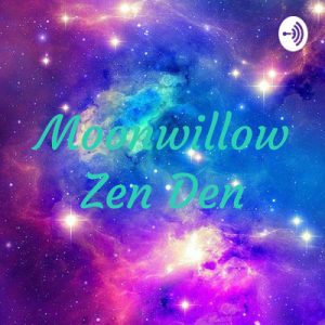 Moonwillow Zen Den Podcast
