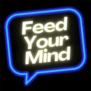 Feed Your Mind