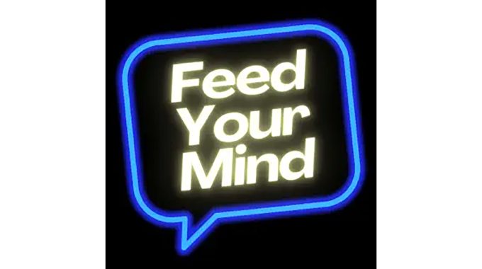 Feed Your Mind